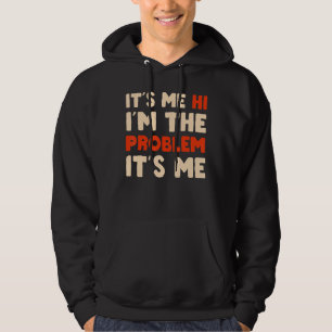 It's me Hi I'm the problem It's me Ghost for Hall Hoodie