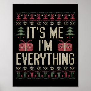 It's Me I'm Everything Christmas Matching Couple  Poster