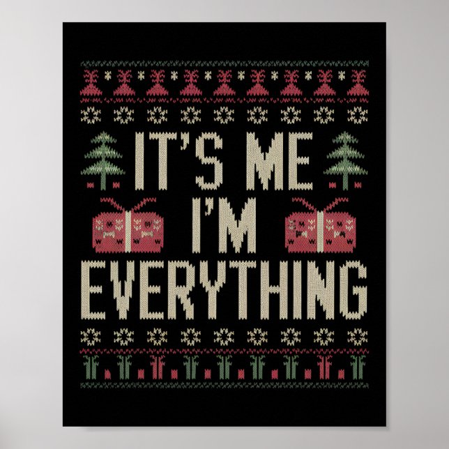 It's Me I'm Everything Christmas Matching Couple  Poster (Front)