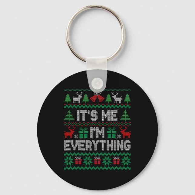 Its Me Im Everything Christmas Pajama Couple Match Keychain (Front)