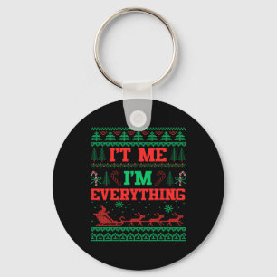 It's Me I'm Everything Christmas Ugly Couple Match Keychain