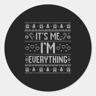 It's Me I'm Everything Couple Ugly Pajamas Merry C Classic Round Sticker