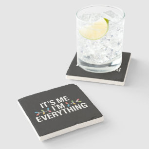 Its Me I'm Everything Family Christmas Matching Stone Coaster