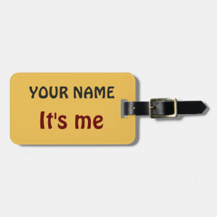It's me! Personalized Luggage tags