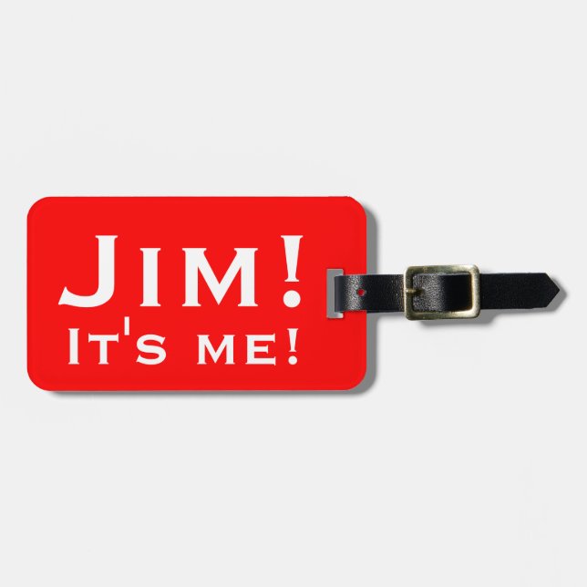 It's me! Personalized Luggage tags. Tag (Front Horizontal)