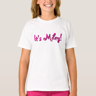 It's Miley! T-shirt