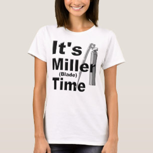 It's Miller Blade Time   Funny, Novelty T-Shirt