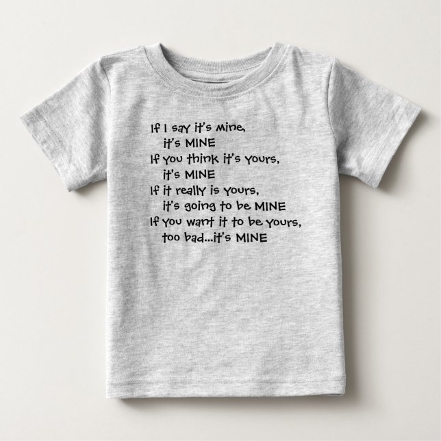 It's mine... toddler T-shirt (Front)