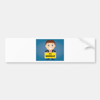 Its Monday Bumper Sticker