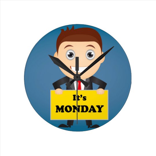 Its Monday Clocks