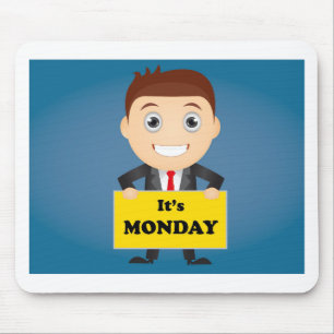 Its Monday Mouse Pad