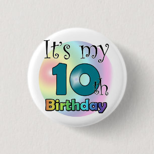 It's my 10th Birthday (blue) 1 Inch Round Button