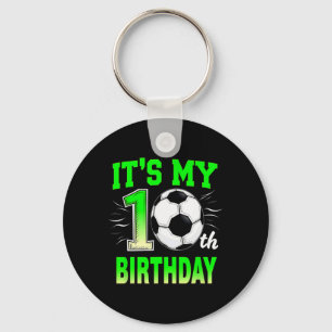 It's My 10th Birthday Boy Soccer Ll Keychain