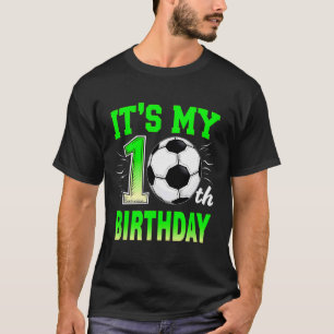 It's My 10th Birthday Boy Soccer Ll T-Shirt