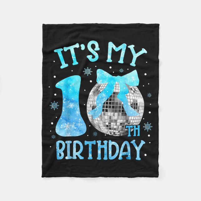 Its My 10th Birthday Coquette Bow Disco 10 Year Ol Fleece Blanket (Front)
