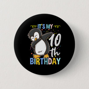 Its My 10th Birthday Dabbing Penguin  2 Inch Round Button