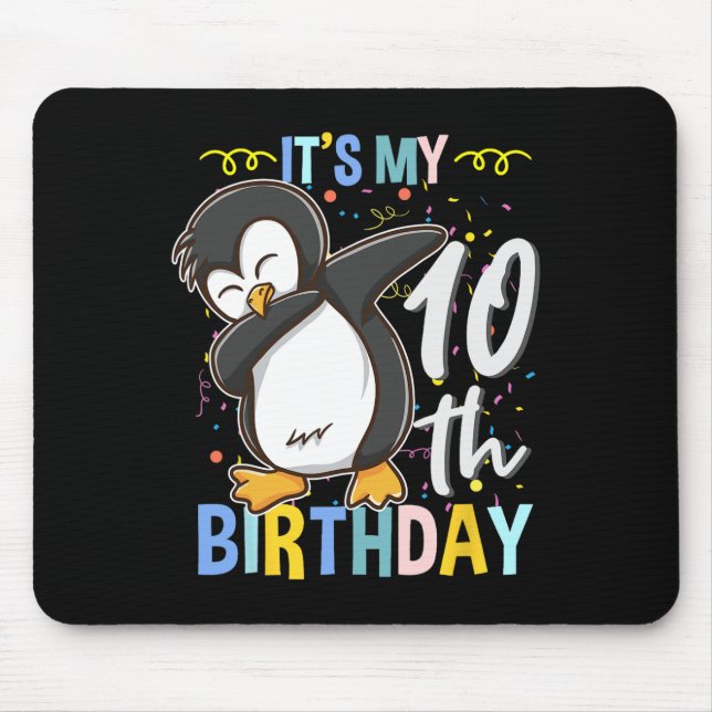 Its My 10th Birthday Dabbing Penguin  Mouse Pad (Front)