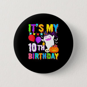 It's My 10th Birthday Gifts Ghost Pumpkin Hallowee 2 Inch Round Button