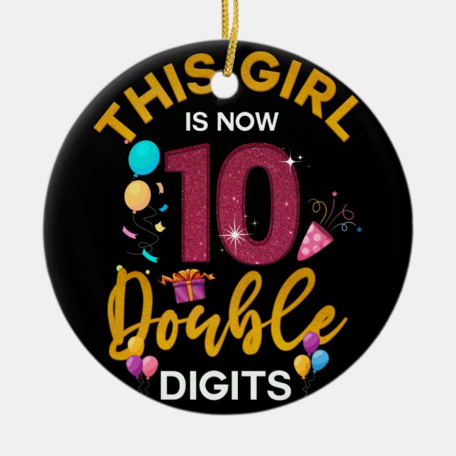 Its My 10th Birthday This Girl Is Now 10 Years Old Ceramic Ornament (Front)