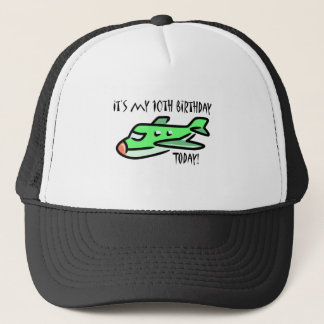 It's My 10th Birthday Today Trucker Hat