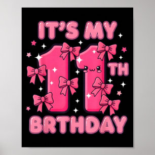 It's My 11th Birthday Coquette Bow Girl Cute 11 Ye Poster