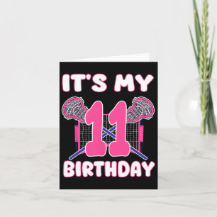 It's My 11th Birthday Lacrosse Themed Party 11 Yea Card