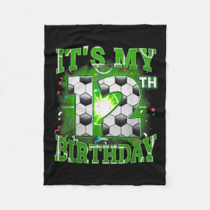 Its My 12th Birthday Boys Soccer 12 Years Old Part Fleece Blanket