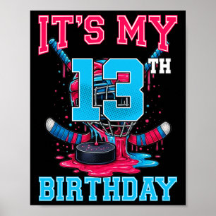 It's My 13th Birthday Hockey 13 Year Old Ice Cream Poster
