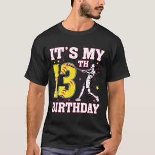 It's My 13th Birthday Softll Player Girl 13 Years T-Shirt