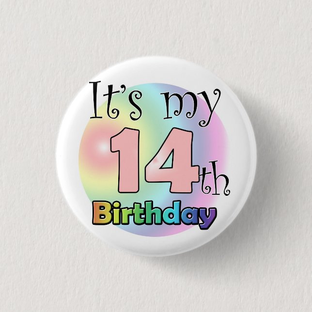 It's my 14th Birthday (pink) 1 Inch Round Button (Front)