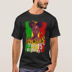 It's My 15th Birthday 15 Years Old Black Melanin W T-Shirt