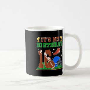 It's My 16th Birthday Boy 16 Year Old Football The Coffee Mug