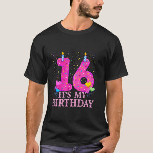 It's My 16th Birthday Sweet doughnut Happy 16 Year T-Shirt