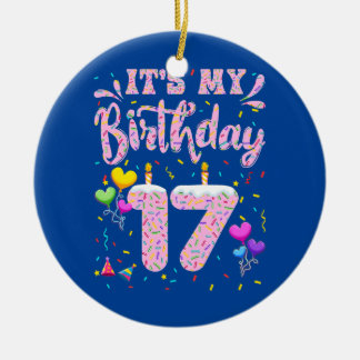 It's My 17th Birthday Girl Doughnut Happy 17 Ceramic Ornament