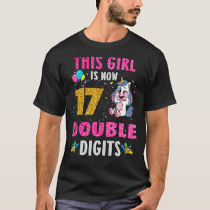 It's My 17th Birthday This Girl Is Now 17 Years O T-Shirt