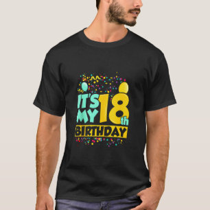 It's my 18th Birthday Funny Birthday shirt for 18 