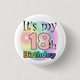 It's my 18th Birthday (pink) 1 Inch Round Button