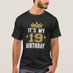It's My 19th Birthday Gift For 19 Years Old Man T-Shirt