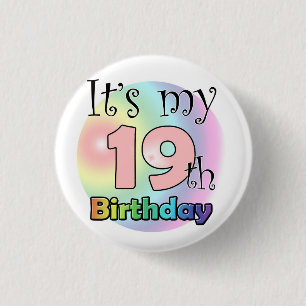 It's my 19th Birthday (pink) 1 Inch Round Button