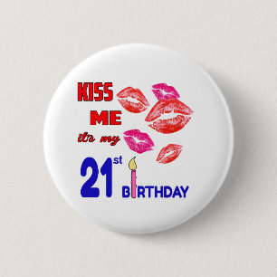 It's my 21st Birthday 2 Inch Round Button