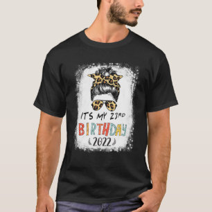 It's My 23Rd Birthday Girl Leopard Messy Bun 23 Ye T-Shirt