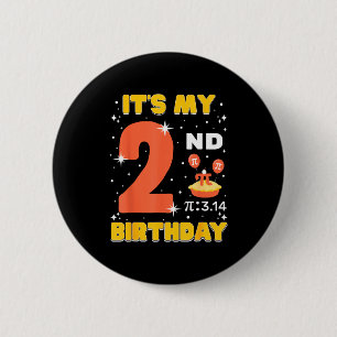 Its My 2nd Birthday Pi Day Math 2 Years Old Kids G Inch Round Button
