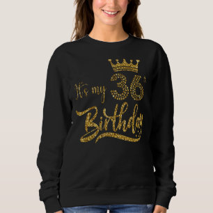It's My 36th Birthday Cute Women 36 Years Old Crow Sweatshirt