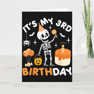 Its My 3rd Birthday-funny Halloween Skeleton 3rd B Card