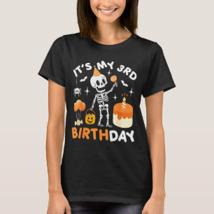 Its My 3rd Birthday-funny Halloween Skeleton 3rd B T-Shirt
