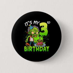 It's My 3rd Birthday Zombie Lover 3 Year Old Boys 2 Inch Round Button