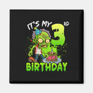 It's My 3rd Birthday Zombie Lover 3 Year Old Boys  Magnet