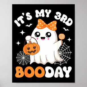 Its My 3rd Boo Day, Funny Halloween Ghost 3rd Birt Poster