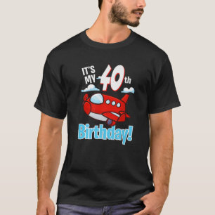 It's My 40Th Birthday Cute Airplane Toy Aircraft M T-Shirt