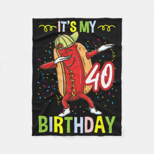 Its My 40th Birthday Hot Dog Men Women Fleece Blanket